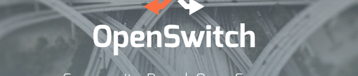 OpenSwitch操作系统成为Linux基金会官方项目