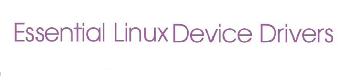 《精通LINUX设备驱动开发》pdf电子书免费下载