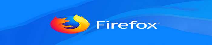 火狐浏览器再次紧急发布新版本，修复已遭利用的第2个0day