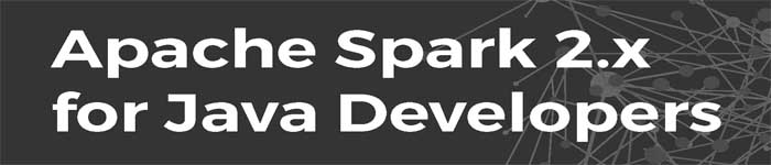 《Apache Spark 2.X for Java Developers英文版》pdf版电子书免费下载