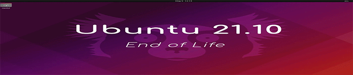 Ubuntu 21.10 (Impish Indri) 版本生命周期结束