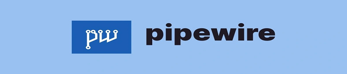 多媒体框架 PipeWire 0.3.65 正式发布