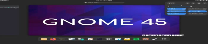 GNOME发布了即将推出的GNOME 45桌面环境的alpha版本