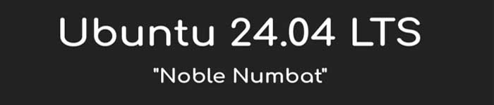 Ubuntu 24.04 LTS “Noble Numbat” 预计于 2024 年 4 月 25 日发布